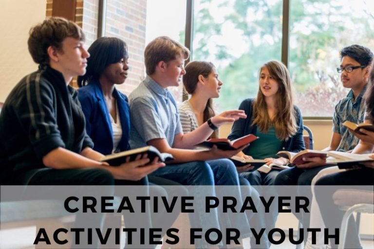 25 Creative Prayer Activities for Youth Groups