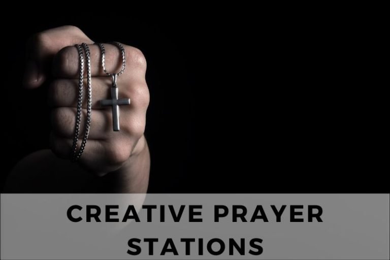 25 Creative Prayer Stations to Enhance Your Spiritual Journey
