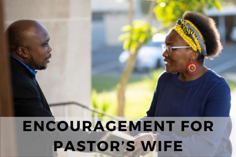 Prayers of Encouragement for Your Pastor’s Wife