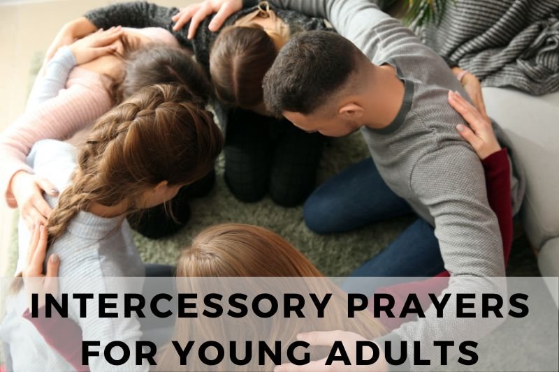 Intercessory Prayer for Young Adults