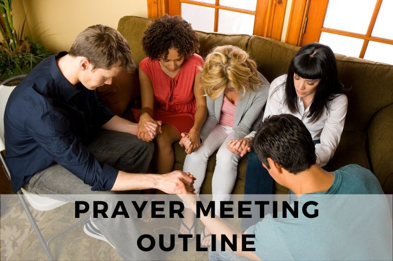 Prayer Meeting Outline