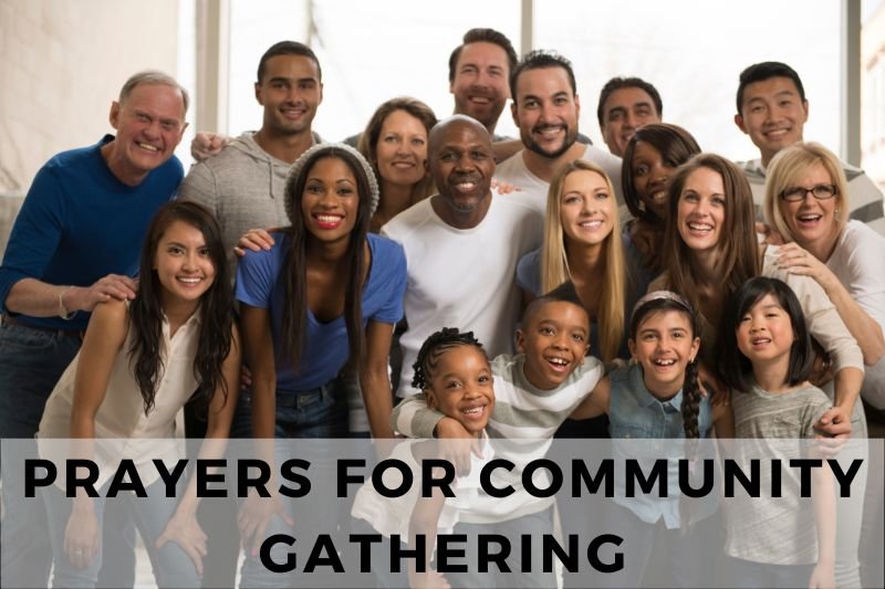 Prayers For Community Gathering