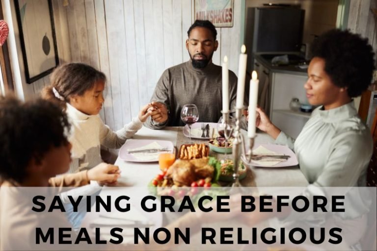 Saying Non Religious Grace Before Meals – 10 Examples
