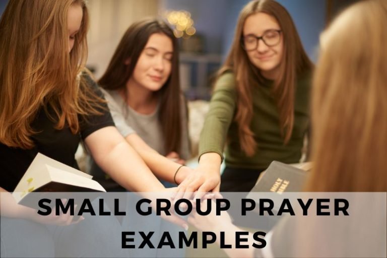 10 Perfect Examples of Prayers for Small Groups