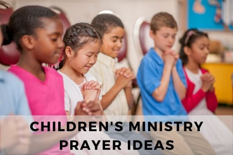 25 Children’s Ministry Prayer Ideas for Nurturing Young Souls