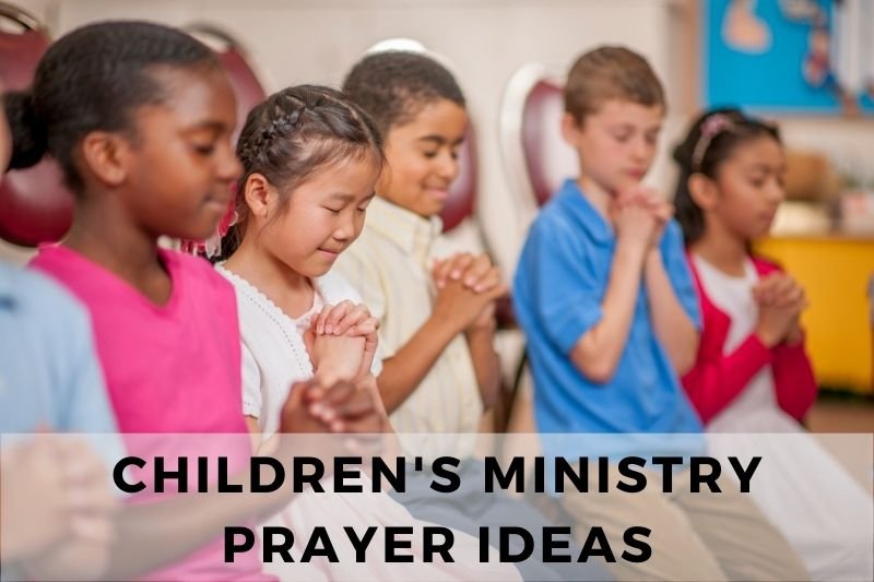Children's Ministry Prayer Ideas