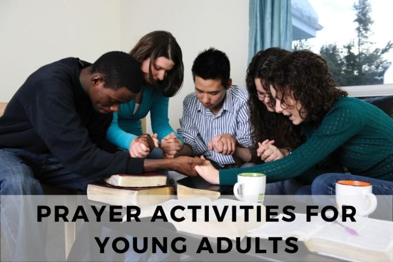 25 Prayer Activities for Young Adults To Ignite Their Faith