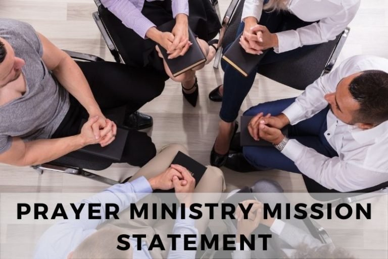 How to Build a Prayer Ministry Mission Statement (10 Steps)