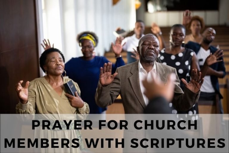 10 Prayers for Church Members Inspired by Scriptures