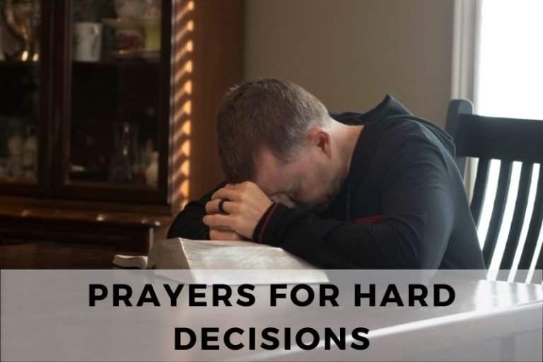 15 Prayers for Hard Decisions and Divine Guidance