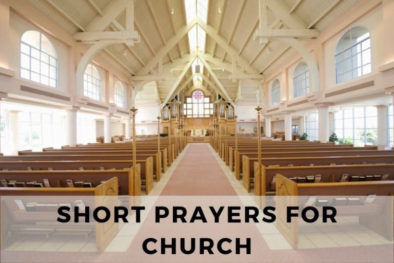 15 Reverent Short Prayers for the Church That I Love