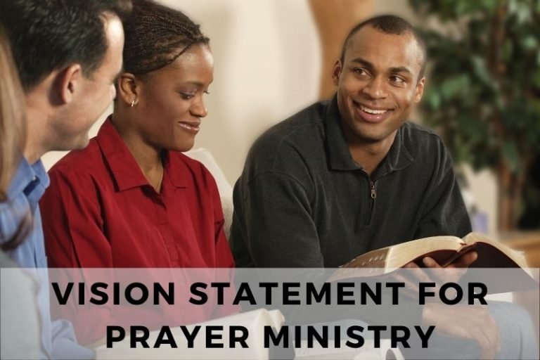 How To Define a Vision Statement for Prayer Ministry 