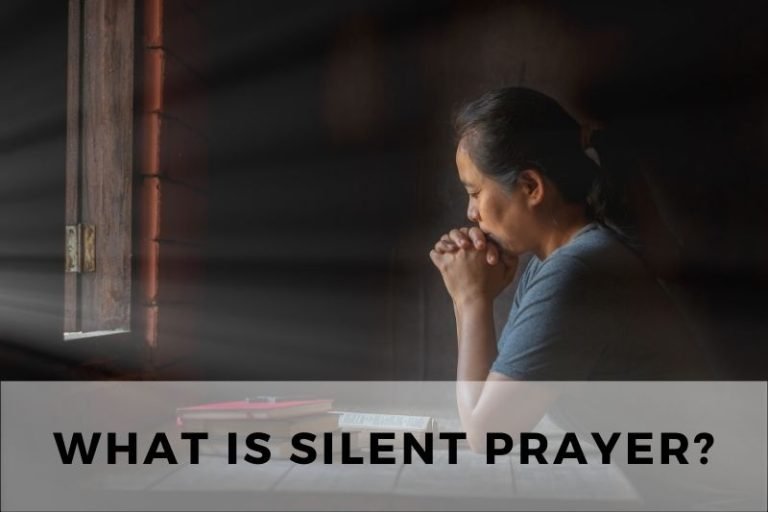 What Is Silent Prayer