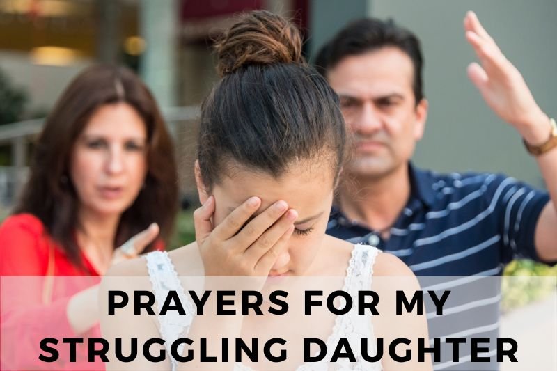 Prayer for My Struggling Daughter