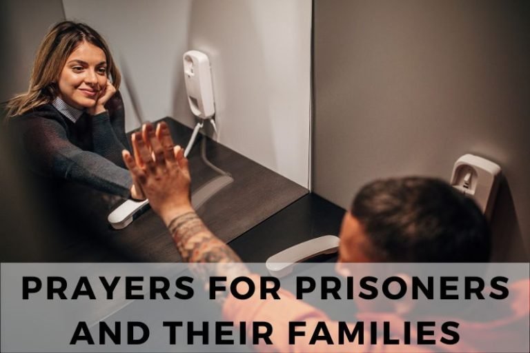 10 Comforting Prayers for Prisoners and Their Families