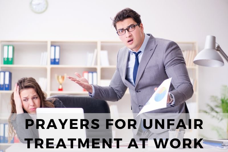 Prayer for Unfair Treatment at Work