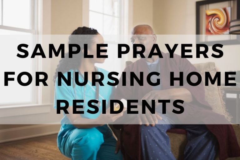 15 Sample Prayers for Nursing Home Residents