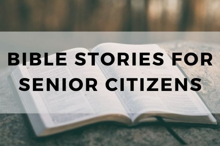 12 Bible Stories for Seniors To Inspire Faith and Reflection