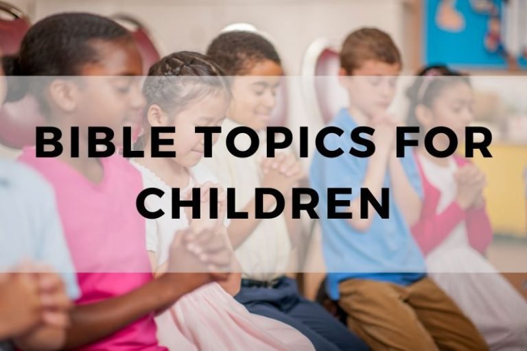 Inspiring Bible Topics Ideal for Children