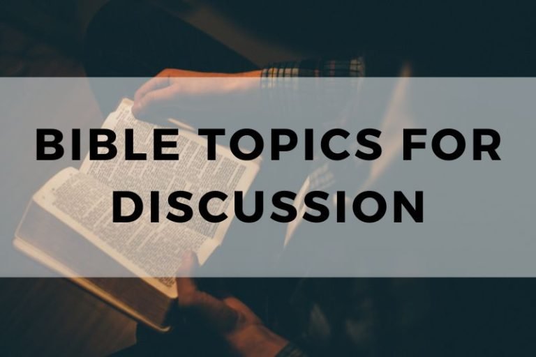 15 Thought-Provoking Bible Topics for Discussion