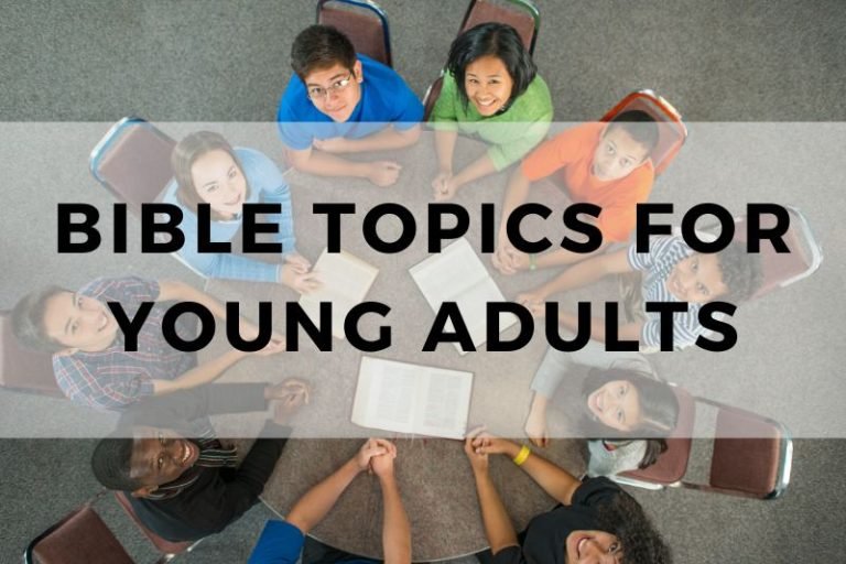 Bible Topics for Young Adults to Navigate Life with Faith