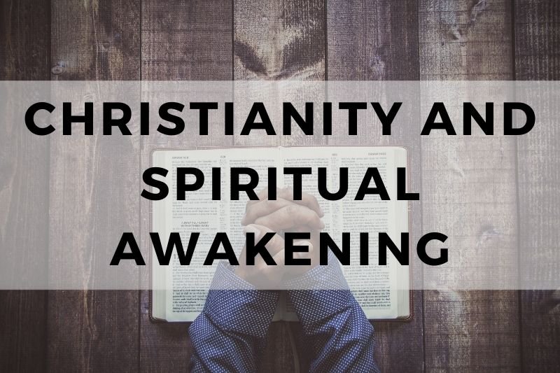 Christianity and Spiritual Awakening