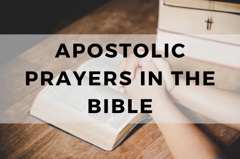 Apostolic Prayers in the Bible