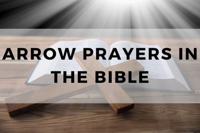 Examples of Arrow Prayers in the Bible