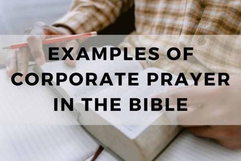Examples of Corporate Prayer in the Bible