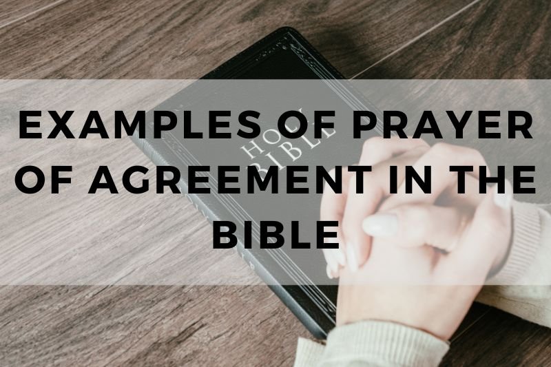 Examples of Prayer of Agreement in the Bible