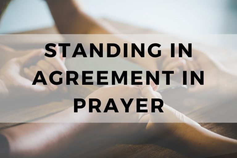 The Power of Standing in Agreement in Prayer