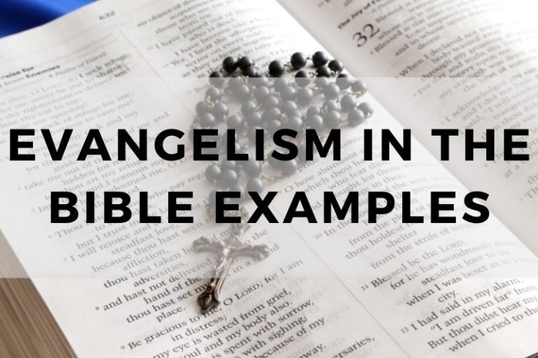 10 Inspiring Examples of Evangelism in the Bible