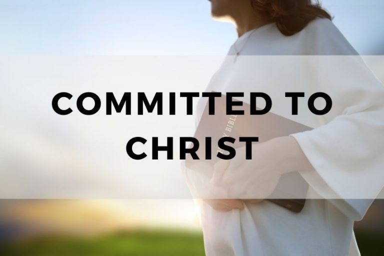 Committed to Christ