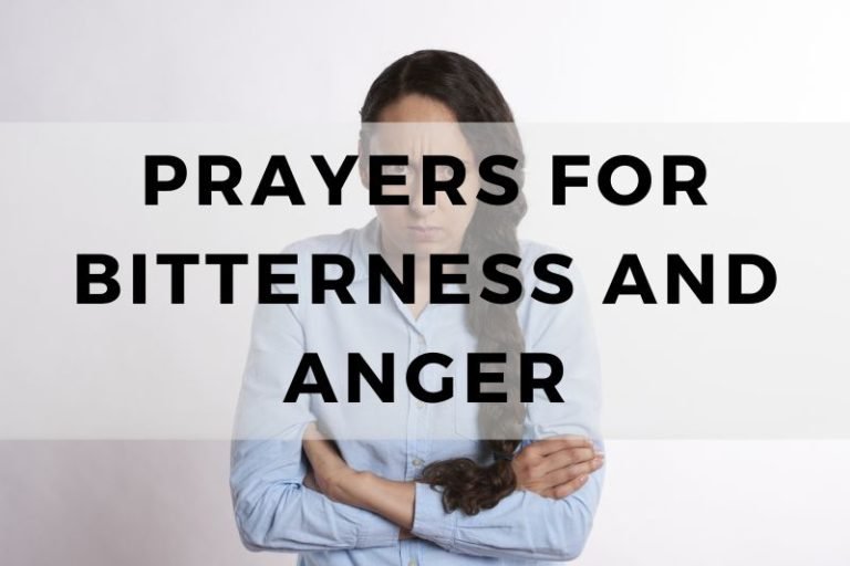 Powerful Prayers for Overcoming Bitterness and Anger
