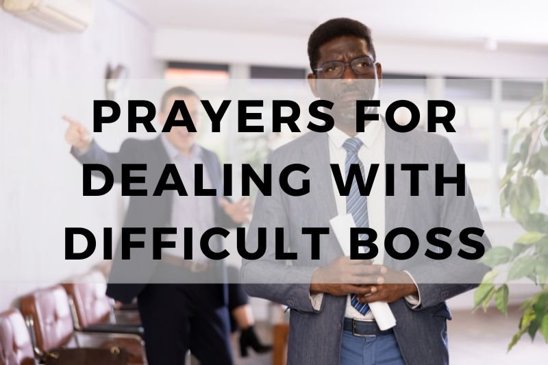 Prayer for Dealing with Difficult Boss