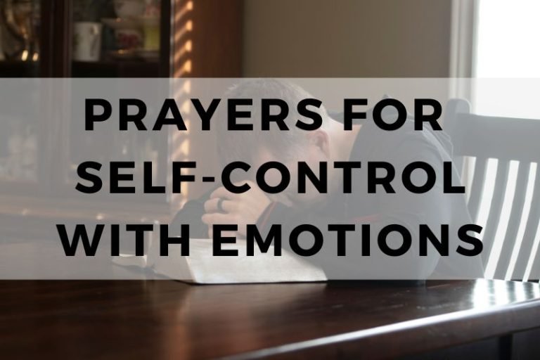 Prayers for Self-Control with Emotions